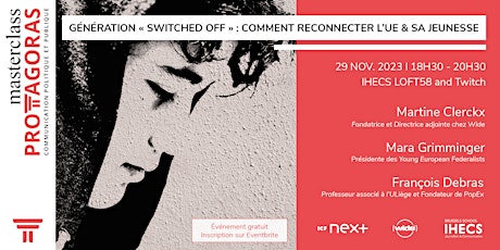 Masterclass PROTAGORAS - Génération « Switched off » primary image