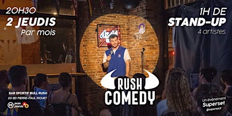 Image principale de Rush Comedy - 1h de Stand up
