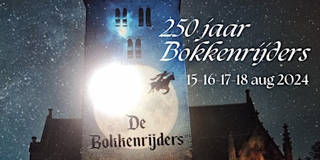 250 jaar Bokkenrijders