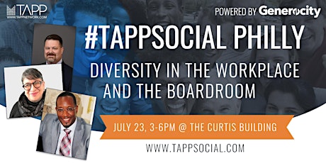#TappSocial Philly, Powered by Generocity: Diversity in the Workplace and the Boardroom primary image