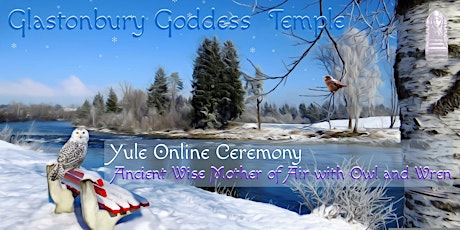 Hauptbild für Glastonbury Goddess Temple Yule Ceremony (Online) 21st December 2023