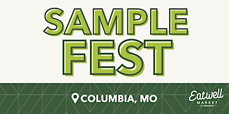 Sample Fest at Eatwell Market Columbia