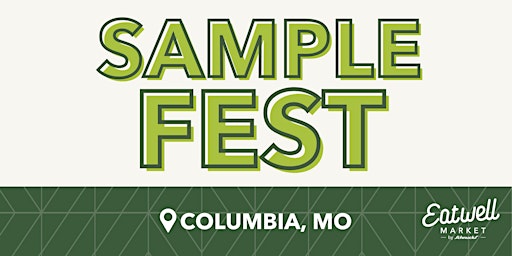 Image principale de Sample Fest at Eatwell Market Columbia