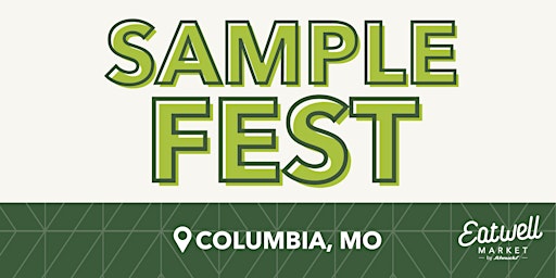 Sample Fest at Eatwell Market Columbia primary image
