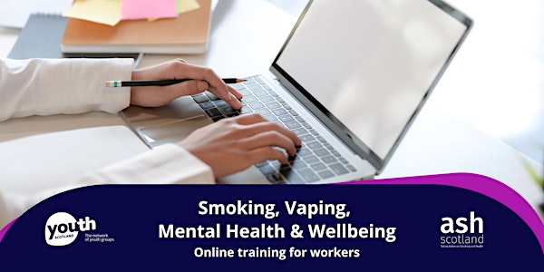 Smoking, Vaping, Mental Health and Wellbeing - 11 June 2024