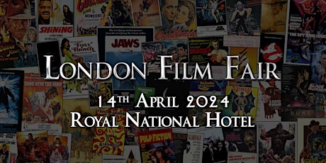 Hauptbild für London Film Fair 14th April 2024