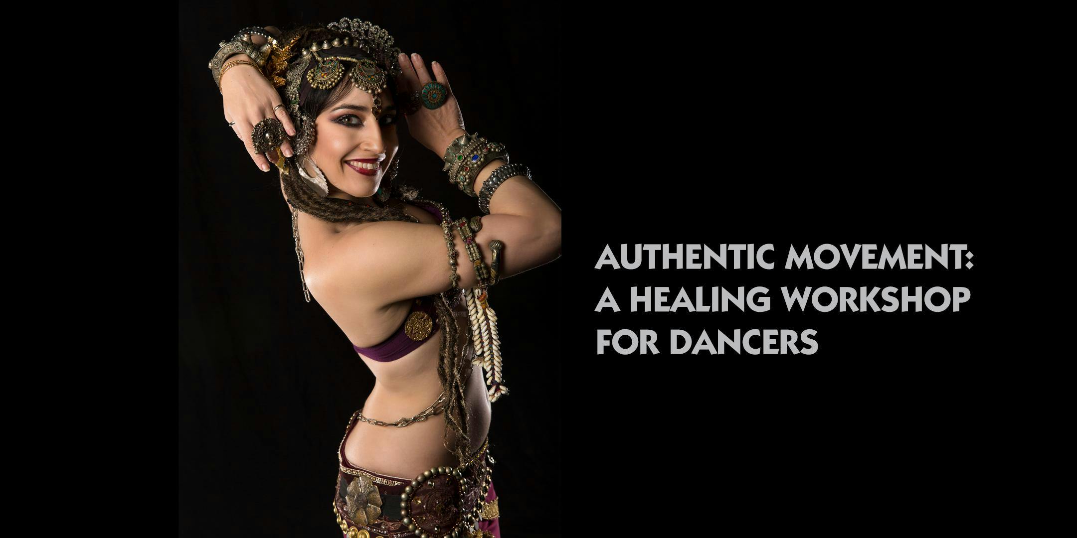 AUTHENTIC MOVEMENT: A HEALING WORKSHOP FOR DANCERS