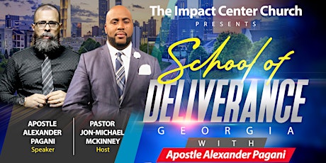 School Of Deliverance (GA) With Apostle Alexander Pagani  primary image
