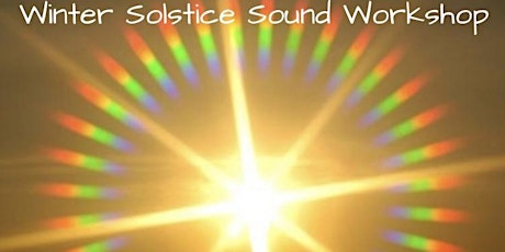 Immagine principale di Winter Solstice Sound Workshop 