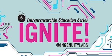 Primaire afbeelding van IngenuityLabs Ignite! Summer 2019