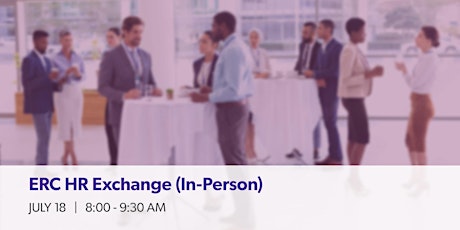 ERC HR Exchange (In-Person)