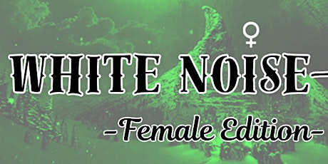 Imagen principal de White No(i)se-Day - Female Edition - Anti-XMAS-Party