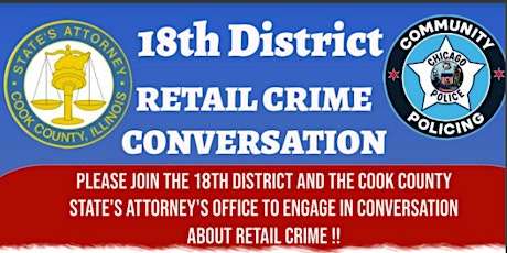 Cook County State's Attorney's Office & 18th District Retail Crime Convo primary image