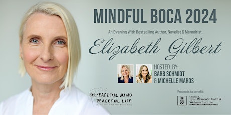 Mindful Boca: An Evening with Elizabeth Gilbert primary image