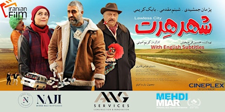 Image principale de Screening Shahr E Hert (Lawless City)   نمایش  فیلم کمدی شهر هرت