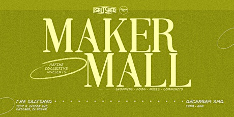 Refine Collective’s 3rd Annual Maker Mall primary image
