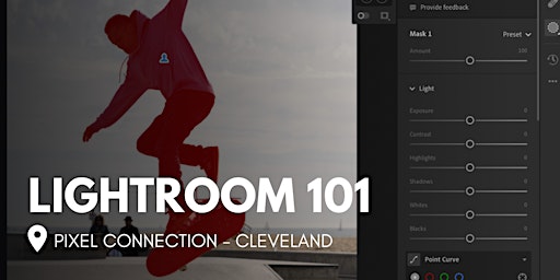 Primaire afbeelding van Lightroom 101 at Pixel Connection - Cleveland
