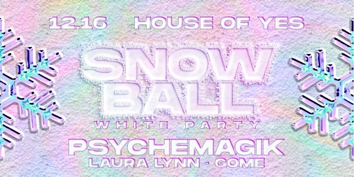 SNOW BALL · Psychemagik · Laura Lynn · Gome primary image