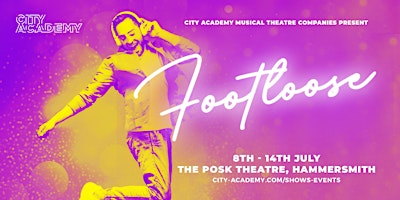 Primaire afbeelding van FOOTLOOSE | The City Academy Musical Theatre Companies