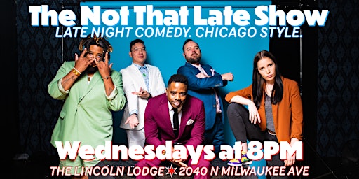 Imagem principal do evento A Late Night Talk Show, Chicago Style: The Not That Late Show