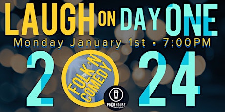 Primaire afbeelding van FOLK’N COMEDY’s Laugh On Day One New Year’s Day Show