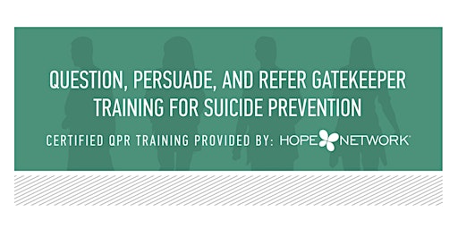 Imagem principal do evento Question, Persuade, and Refer (QPR)Training for Suicide Prevention