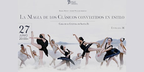 Imagen principal de Gala Ballet “La Magia de los Clásicos convertidos en Estilo”