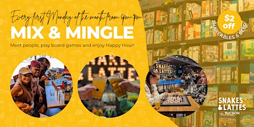 Tucson Mix & Mingle - Meet people, play board games & enjoy Happy Hour! primary image