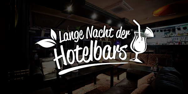 Lange Nacht der Hotelbars Hamburg