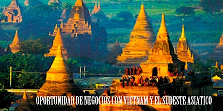 Imagen principal de SEMINARIO "OPORTUNIDADES DE NEGOCIOS CON VIETNAM Y EL SUDESTE ASIÁTICO"   