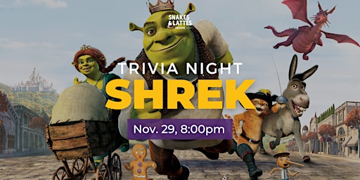 Shrek Trivia Night at Snakes & Lattes Tempe (US) primary image
