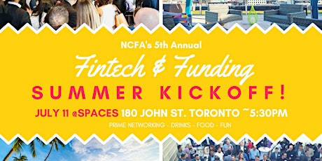 NCFAs 5th Annual Fintech & Funding Summer Kickoff Event! primary image