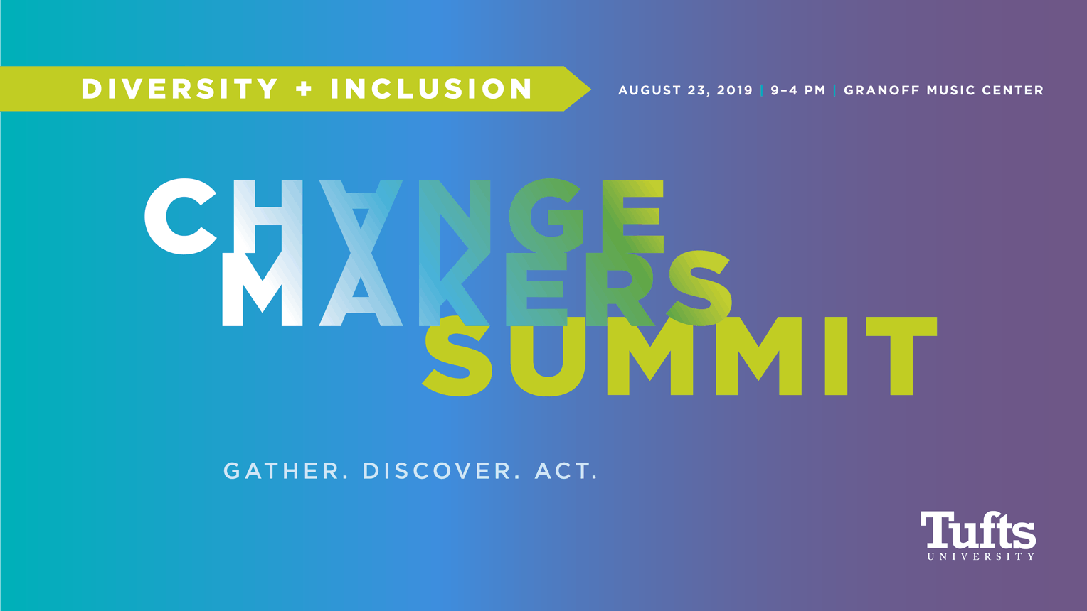 Tufts University Changemakers Summit: Diversity & Inclusion