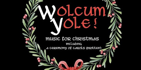 Wolcum Yole! Music for Christmas  primärbild