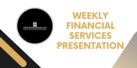 (CirkalFS) Weekly Financial Services Presentation