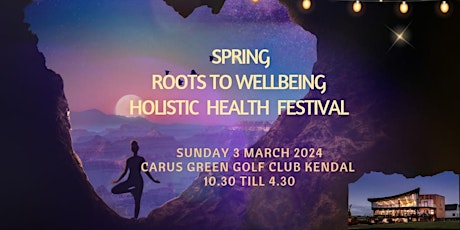 Primaire afbeelding van SPRING Roots to Wellbeing Holistic Health Event