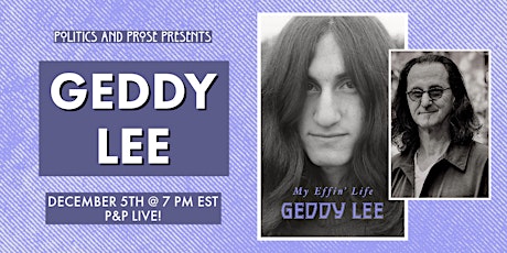 P&P Live! Geddy Lee — MY EFFIN' LIFE primary image