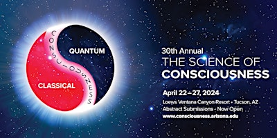 Hauptbild für The Science of  CONSCIOUSNESS - Conference 2024  - TUCSON - 30th Annual