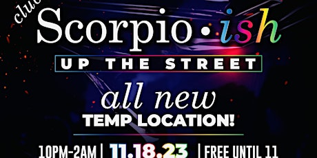 Lez Party x Aaron Watson Presents: Scorpio • ish - Down the Hill 2! primary image