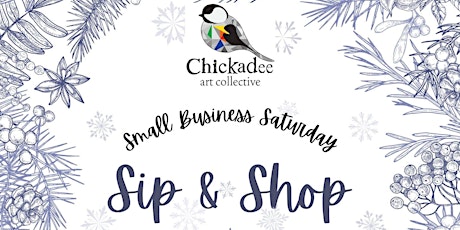 Sip and Shop @ Small Business Saturday primary image