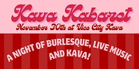 Kava Kabaret at Vice City Kava primary image