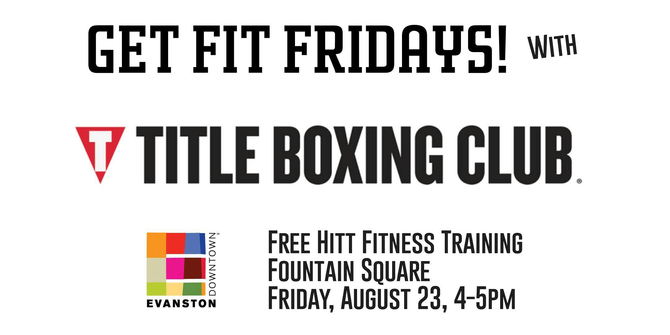 Get Fit Fridays: Title Boxing Club Evanston