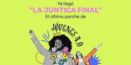 Evento de Cierre Jóvenes 4.0  "La Juntica final" primary image