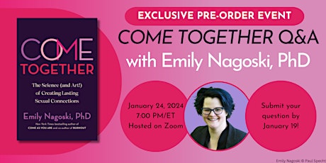 COME TOGETHER Q&A with Emily Nagoski, PhD primary image