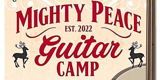 Imagem principal do evento The Third Annual - Mighty Peace Guitar Camp 2024