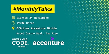 Hauptbild für Monthly Talks - WWCode Merida + Accenture