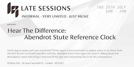 KJ Late Sessions: Hear The Difference - Abendrot Stute Reference Clock primary image