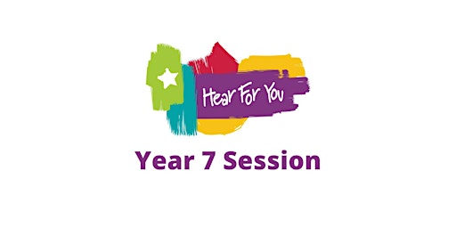 2024 Hear For You QLD Year 7 Session primary image