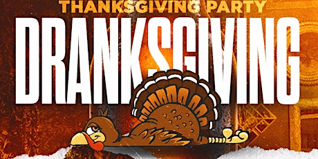 Primaire afbeelding van Thanksgiving Night | at No Where [Formerly Bitter End] | #Drinksgiving