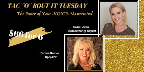 Tac "o" bout it Tuesday - The Power of you -VOICE- Mastermind